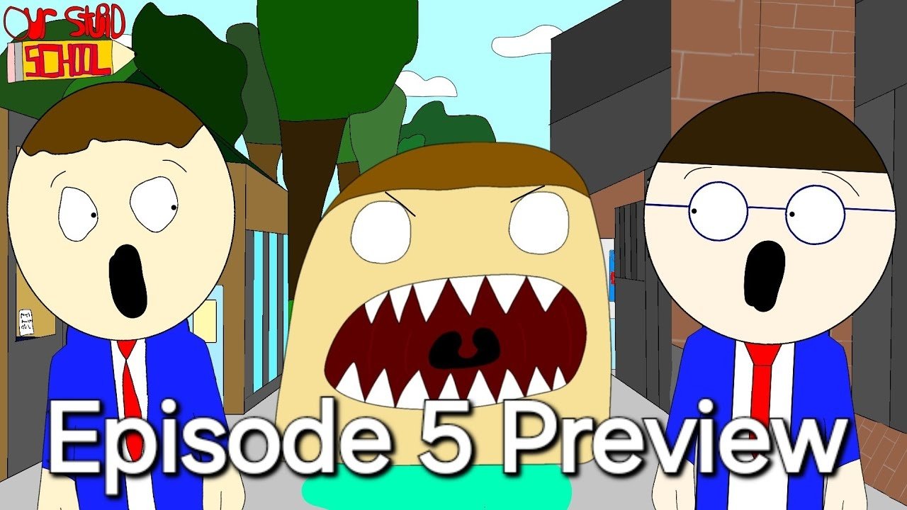 Our Stupid School - Épisode 5