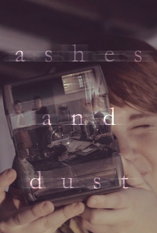 Ashes and Dust Ashes and Dust