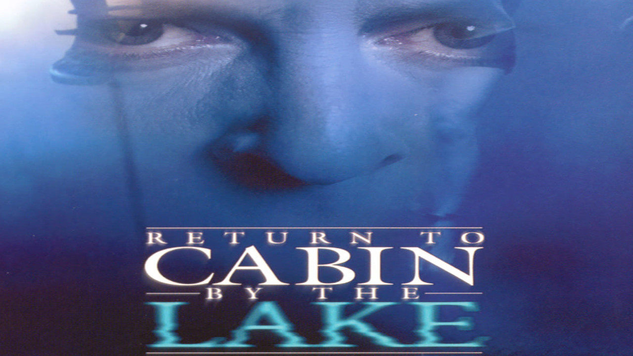 Return to Cabin by the Lake (2001)