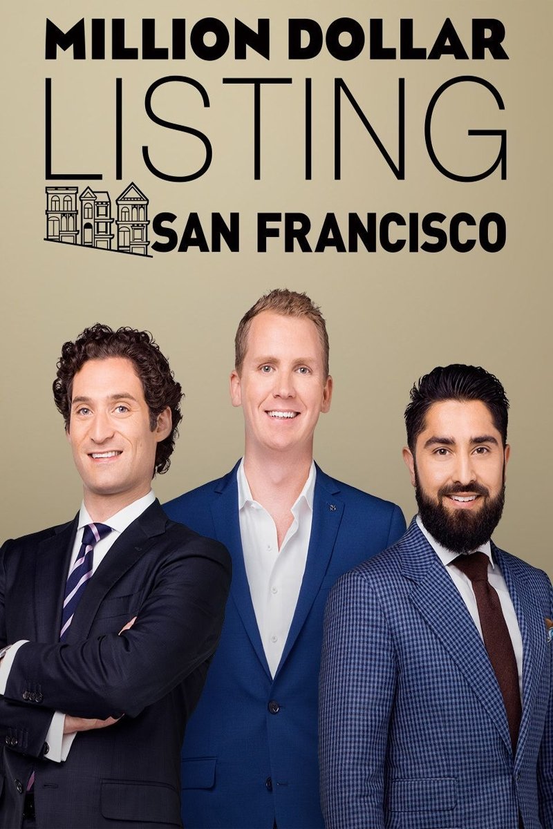 Million Dollar Listing San Francisco 2015 The Poster Database TPDb 