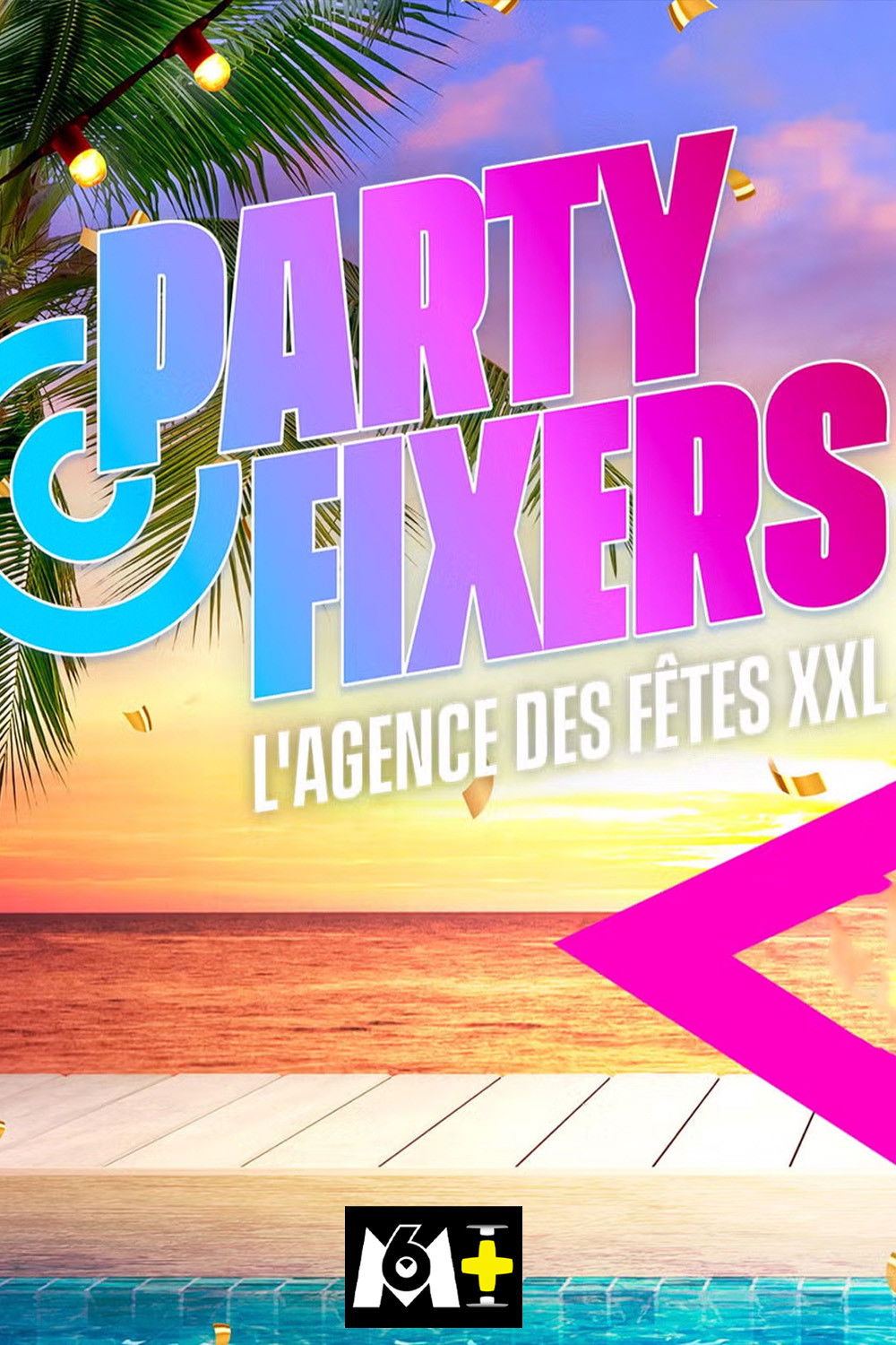 Party Fixers : L'agence des fêtes XXL Poster