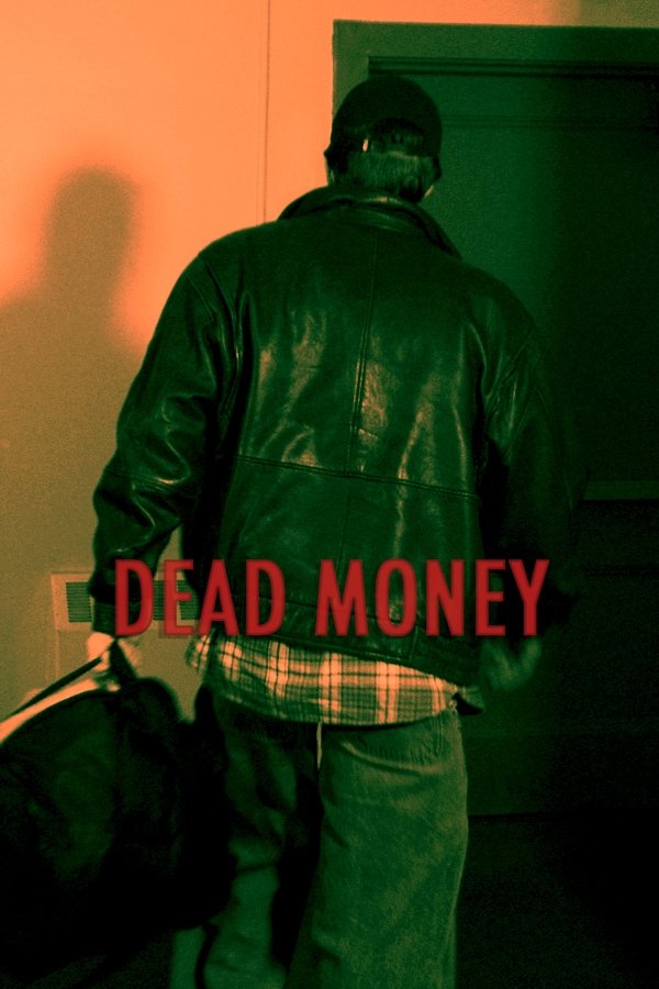 Poster for DEAD MONEY