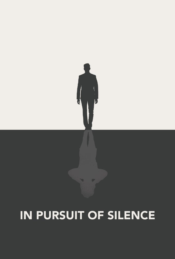 In Pursuit of Silence