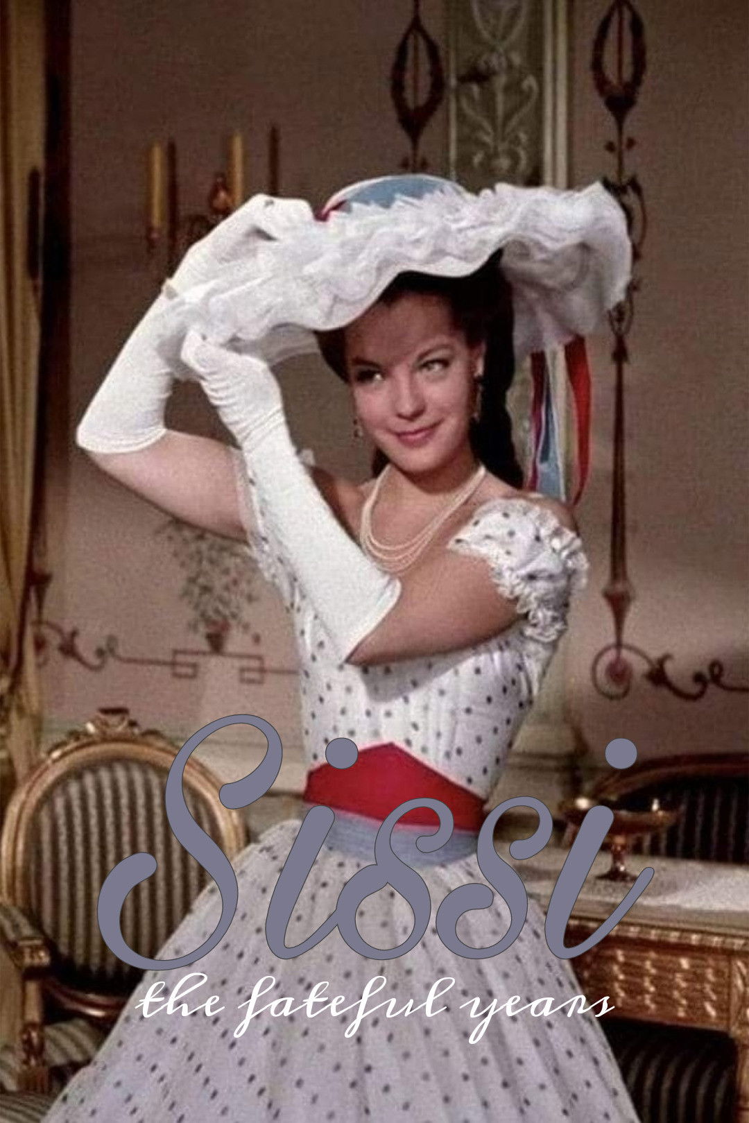 Sissi: The Fateful Years of an Empress