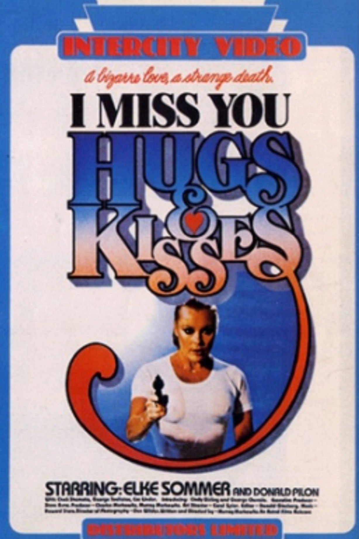 I Miss You, Hugs and Kisses