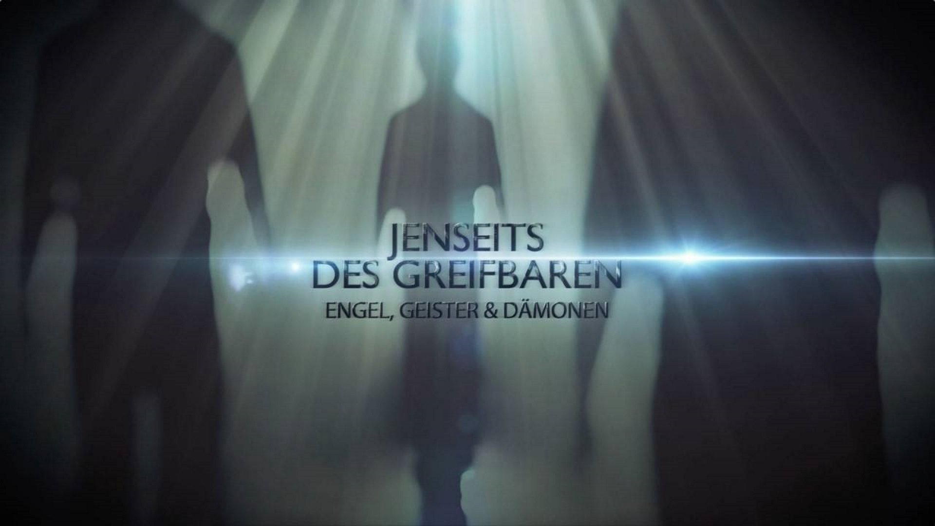 Jenseits des Greifbaren - Engel, Geister und Dämonen (2017)