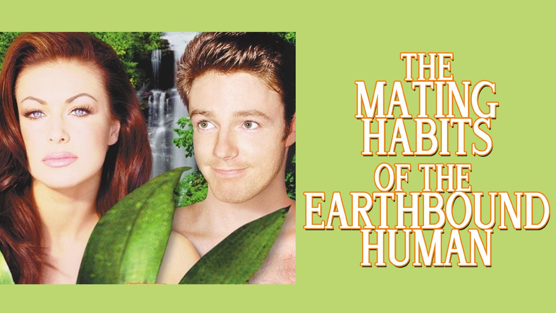 The Mating Habits of the Earthbound Human (1999)