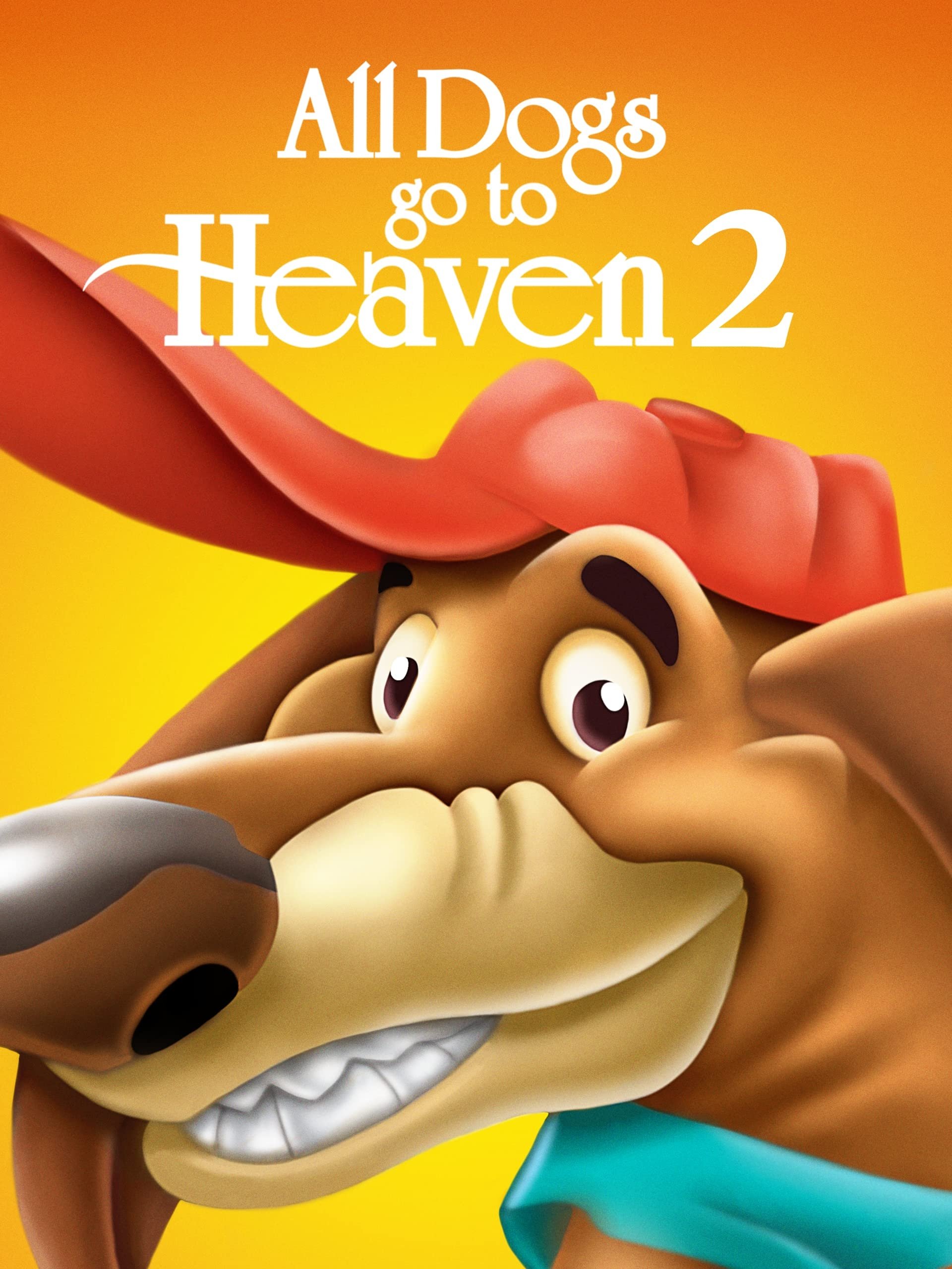 All Dogs Go to Heaven 2