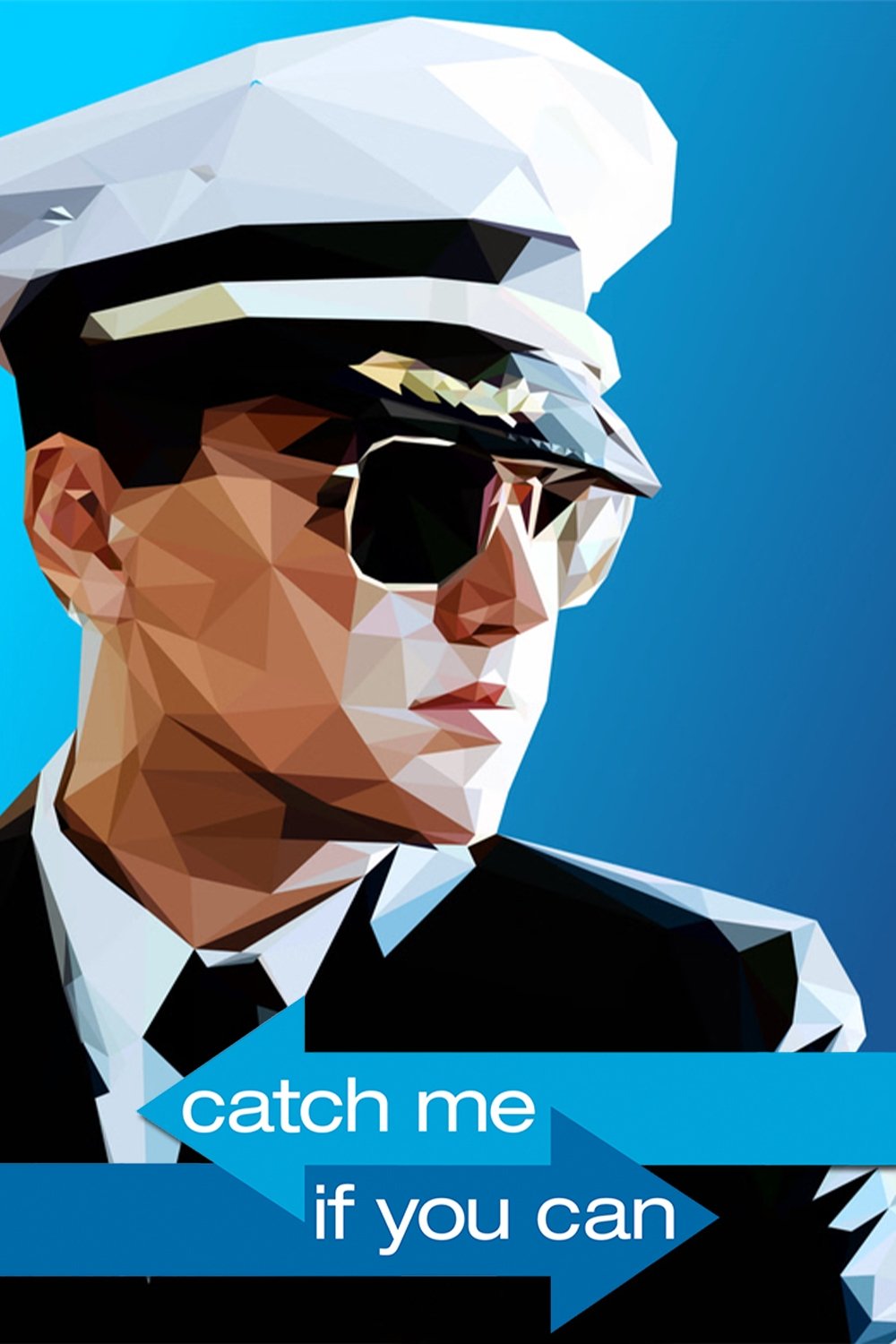 Catch Me If You Can