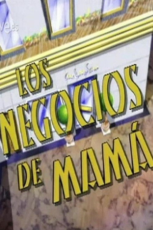 Los negocios de mamá