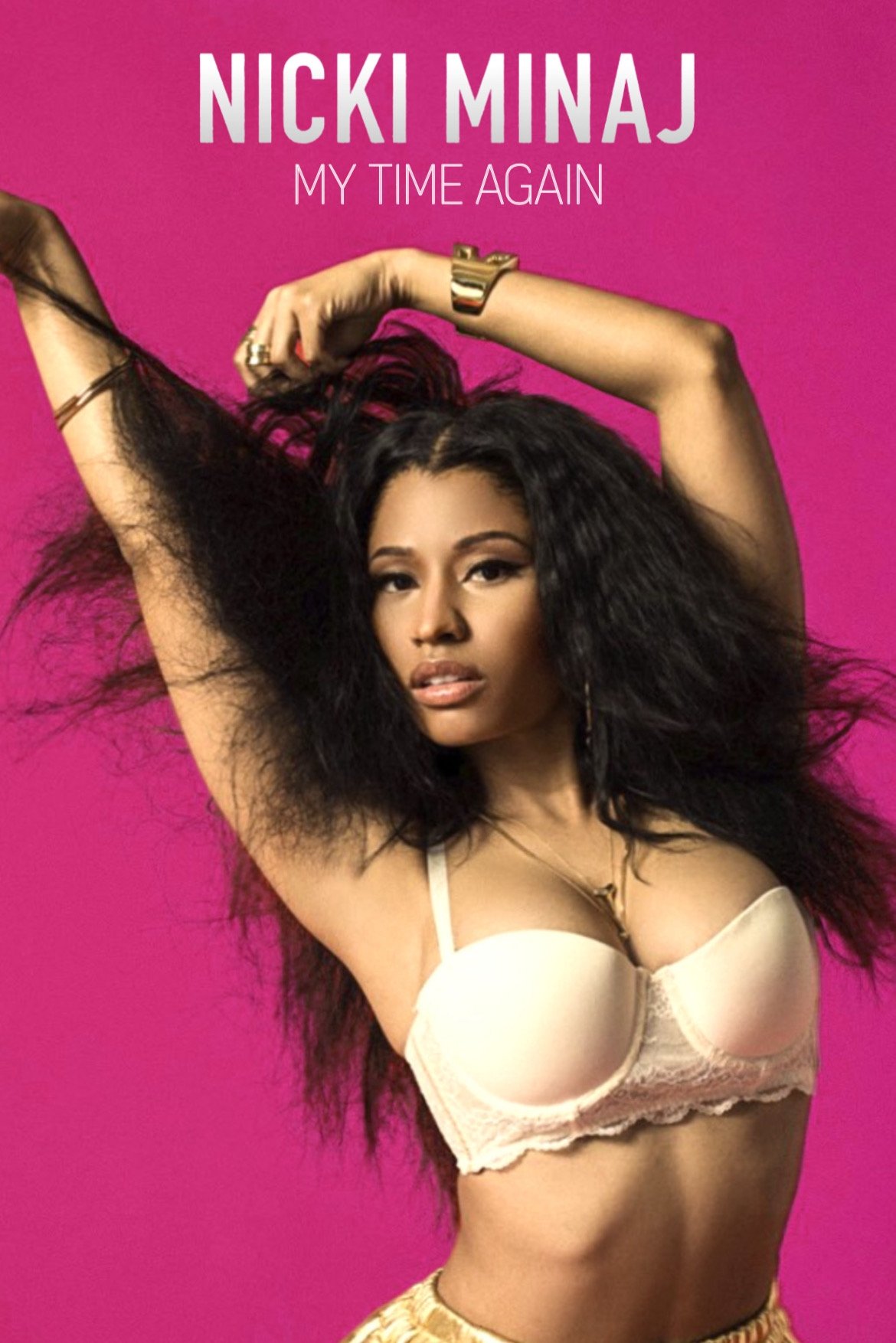 Nicki Minaj: My Time Again