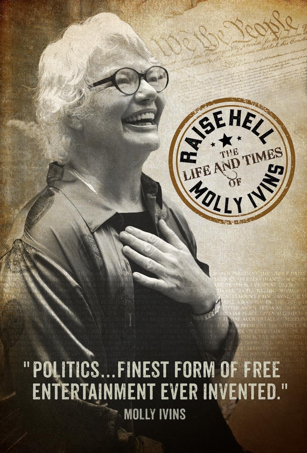 Raise Hell: The Life & Times of Molly Ivins