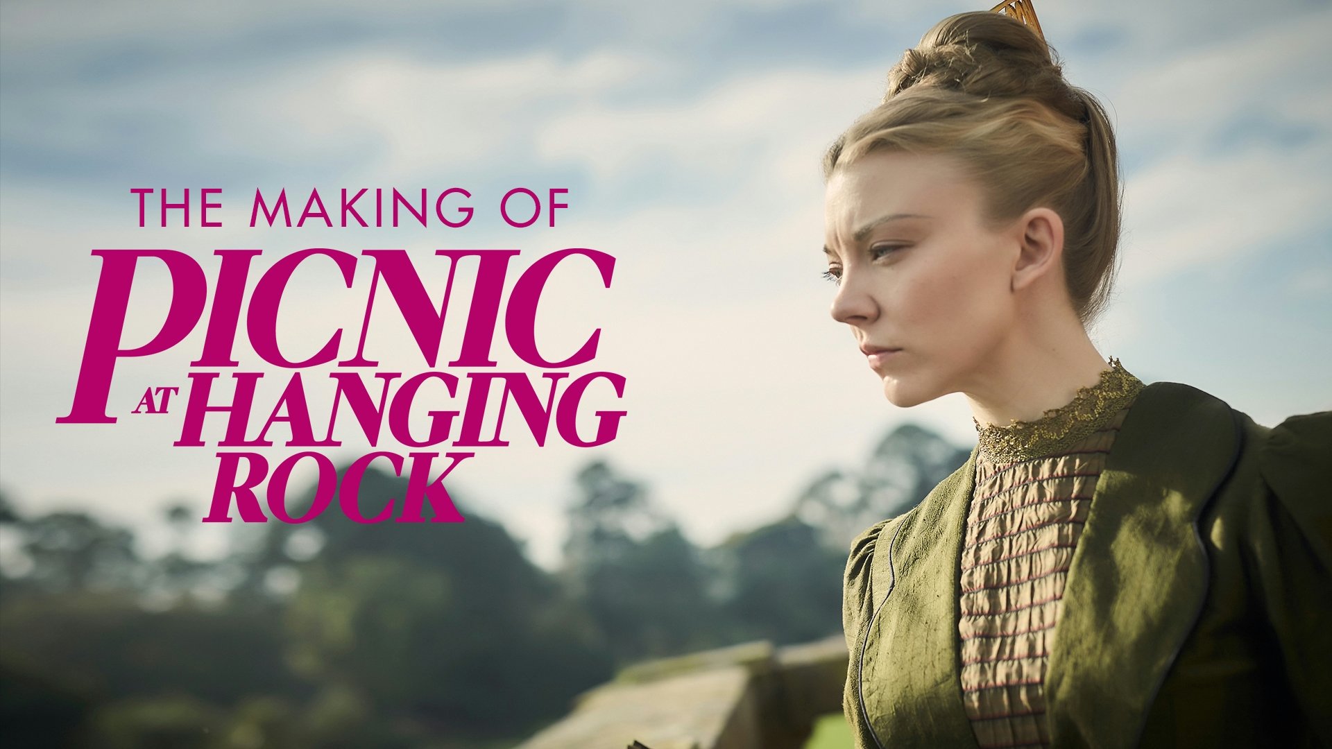 Thumbnail for The Making Of Picnic At Hanging Rock Season 0 Episode 1