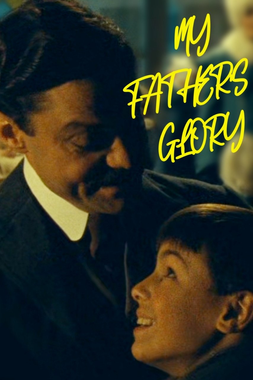 My Father's Glory