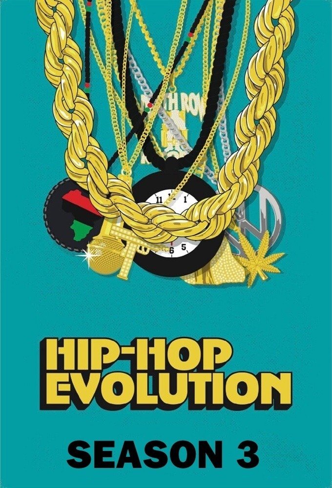 Hip Hop Evolution - Season 3