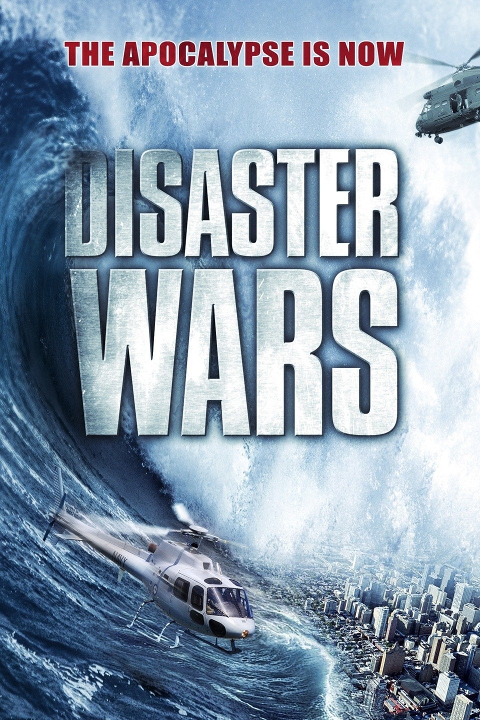 Disaster Wars: Earthquake vs. Tsunami (2013) - Posters — The Movie