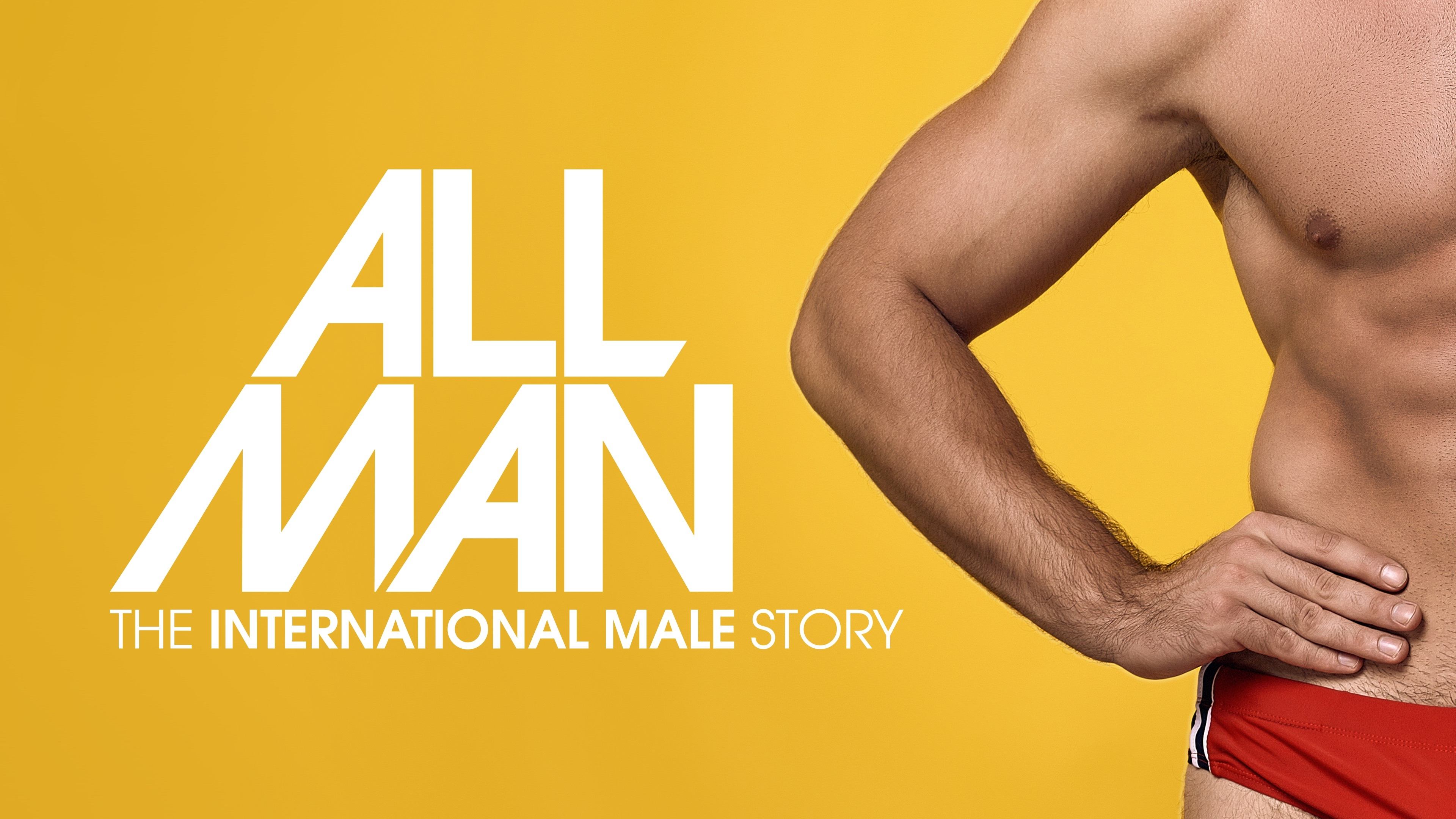 All Man: The International Male Story