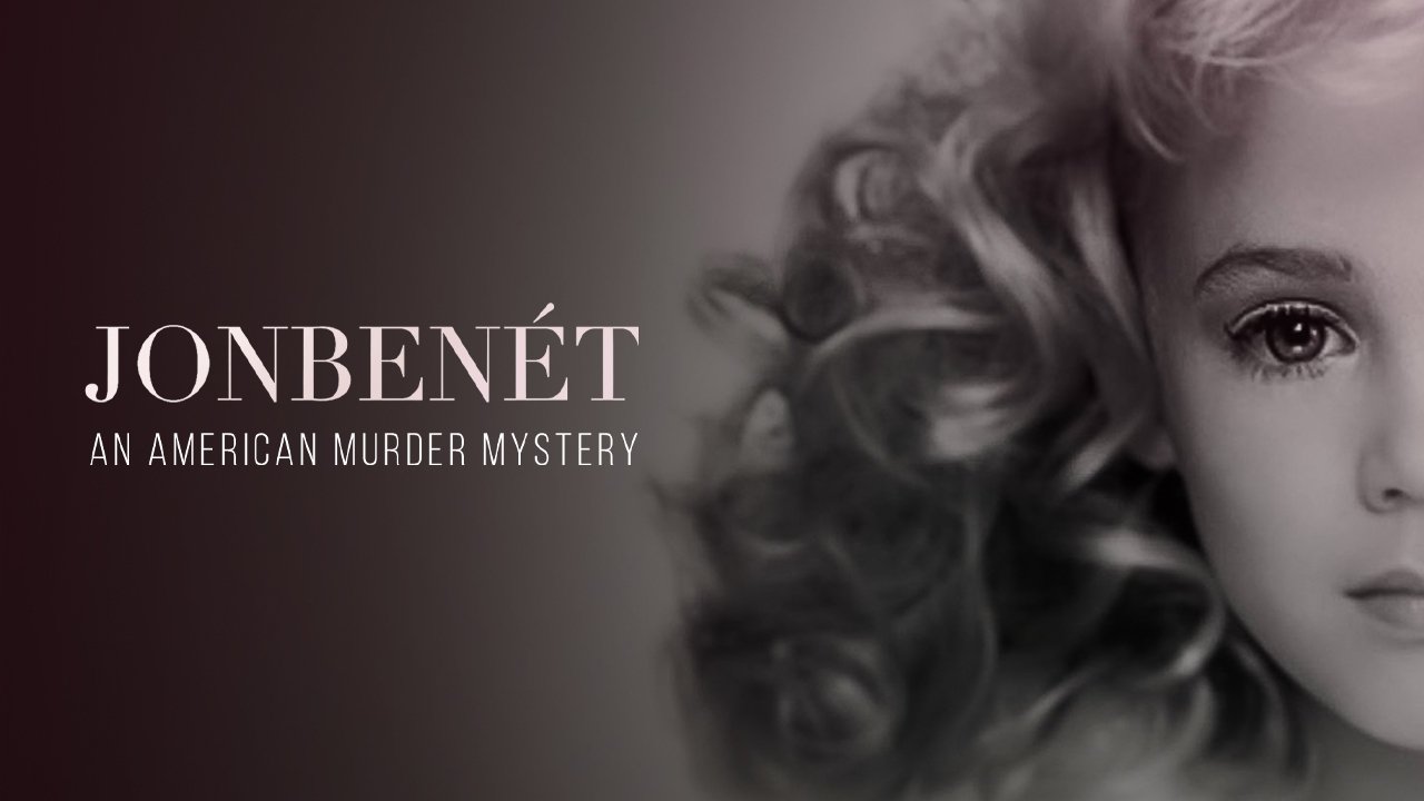 JonBenét: An American Murder Mystery