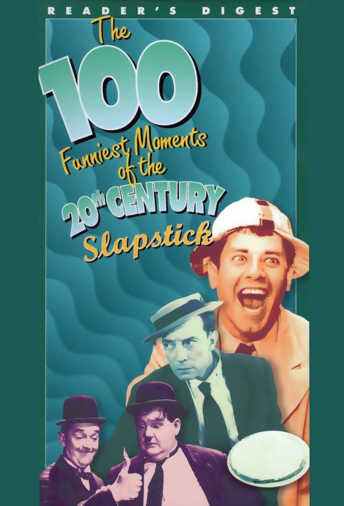 The 100 Funniest Moments of the 20th Century: Slapstick The 100 Funniest Moments of the 20th Century: Slapstick