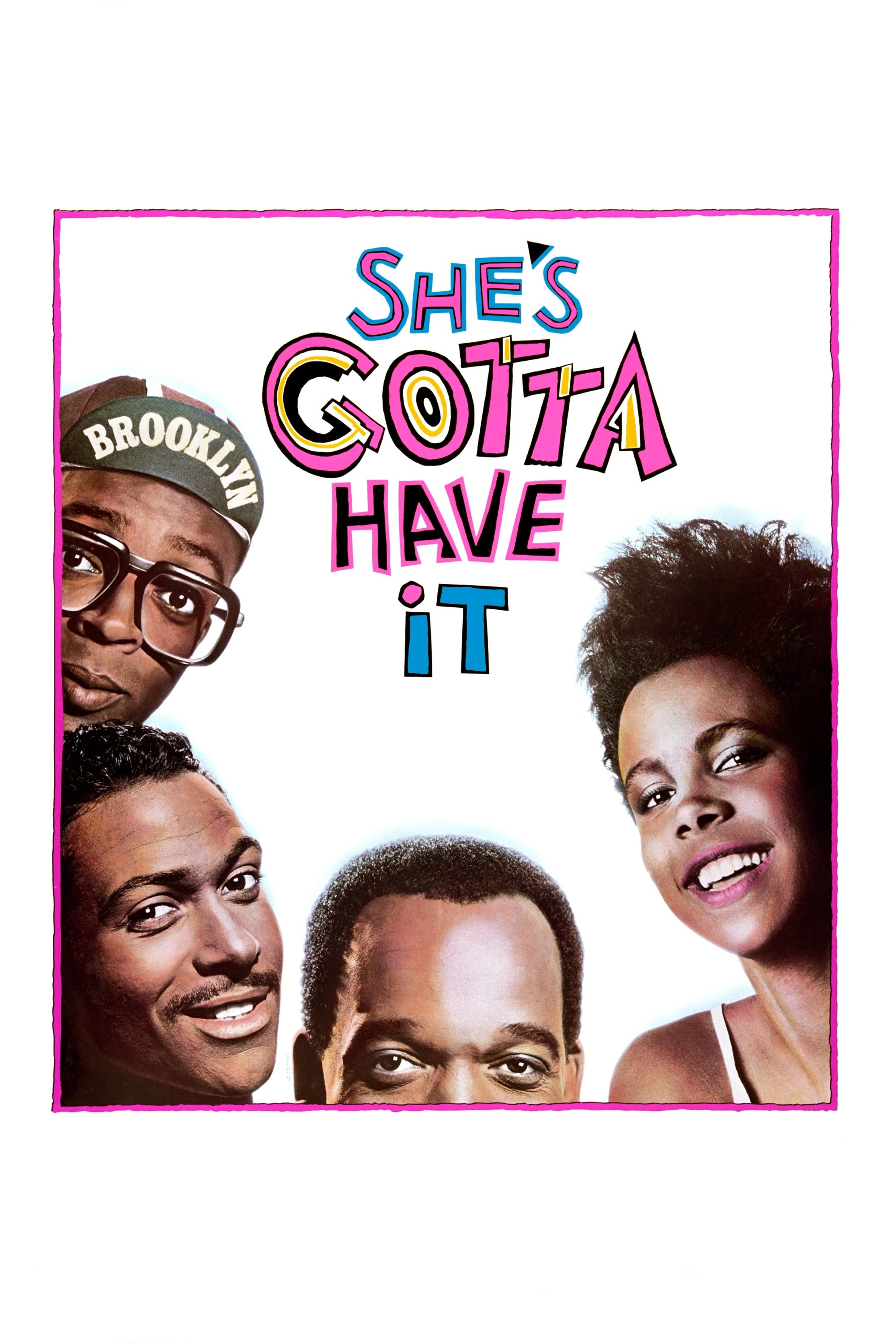 She's Gotta Have It