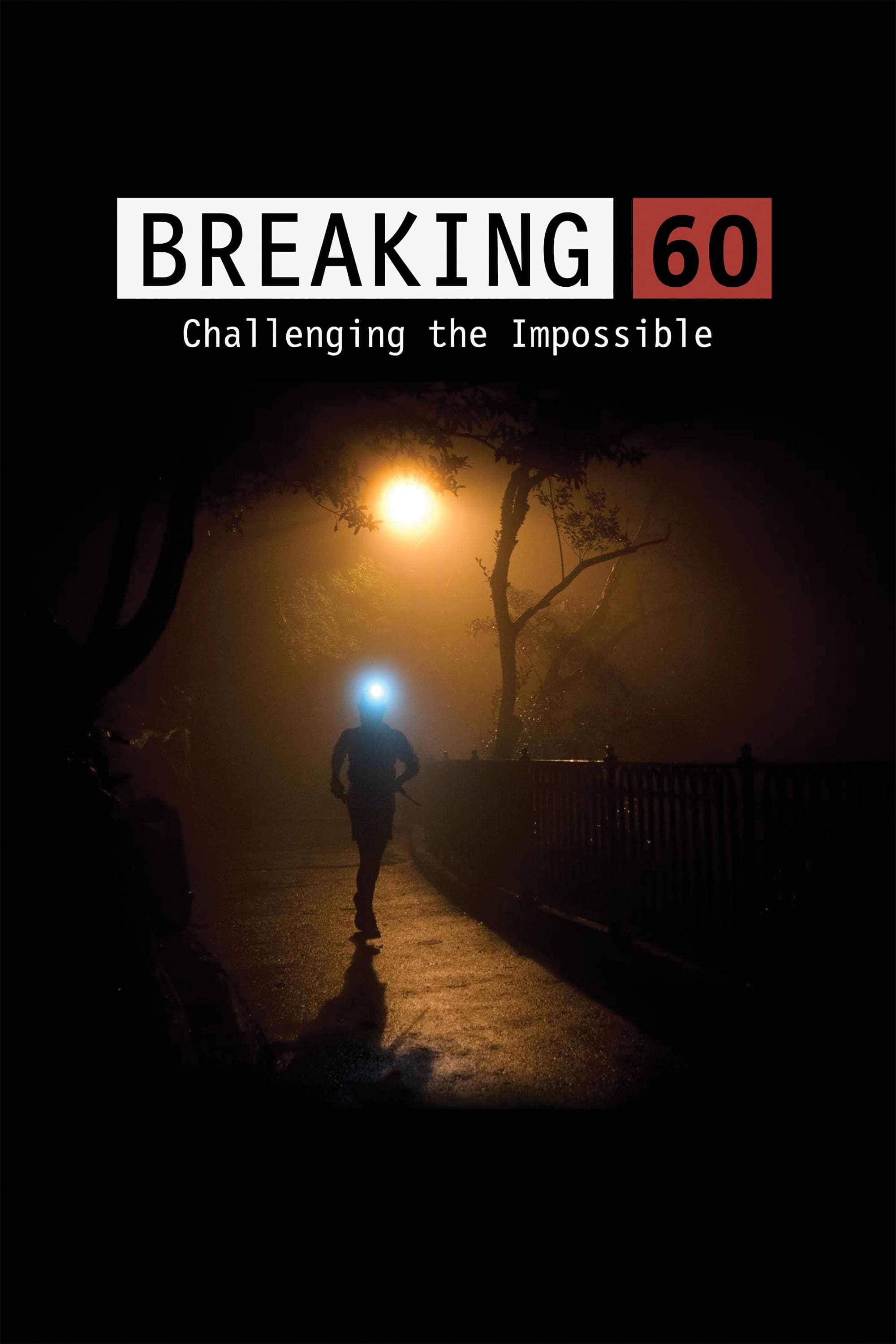 Breaking 60: Challenging the Impossible on FREECABLE TV