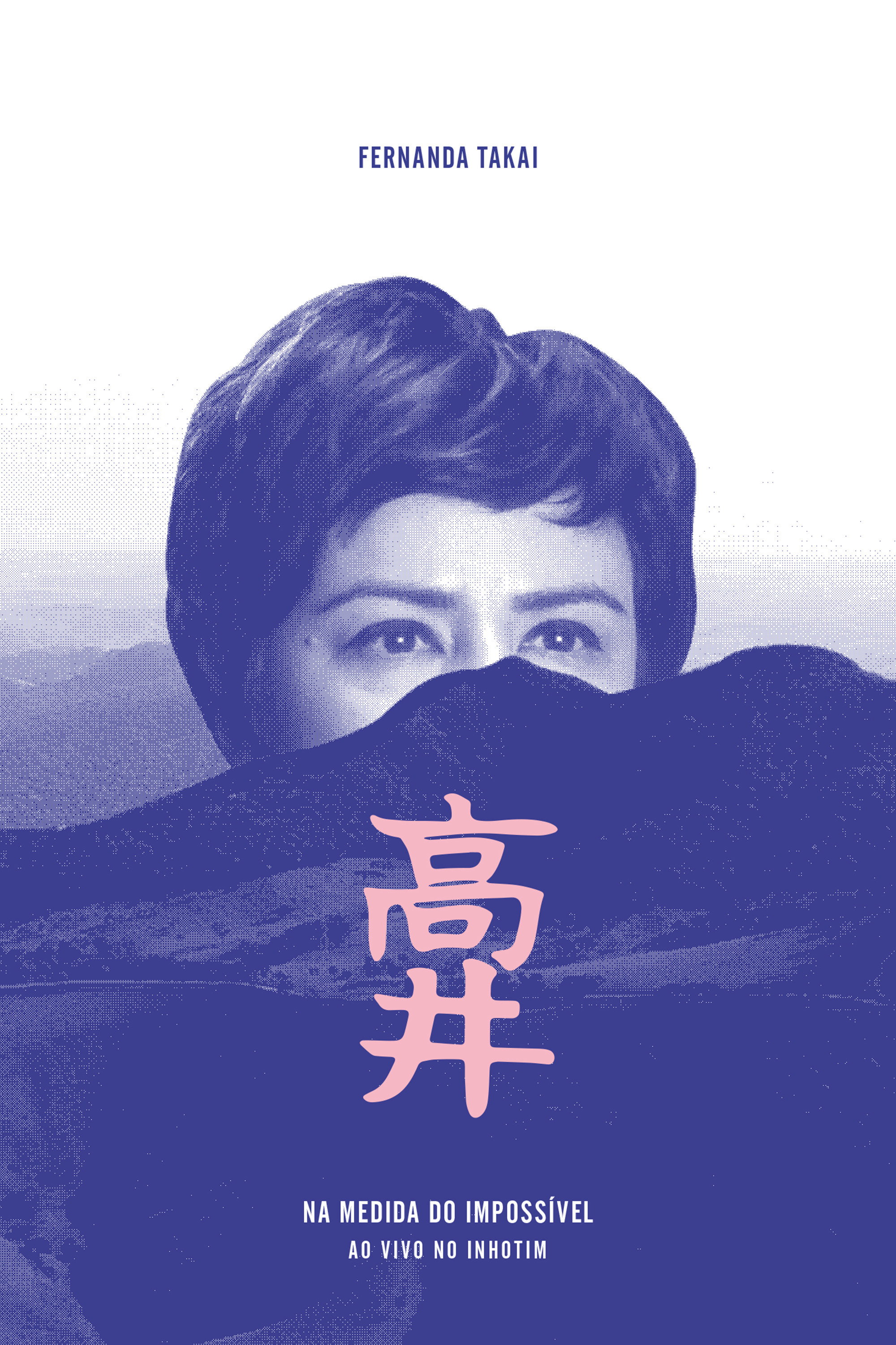 Fernanda Takai: Na Medida do Imposs&iacute;vel - Ao Vivo no Inhotim