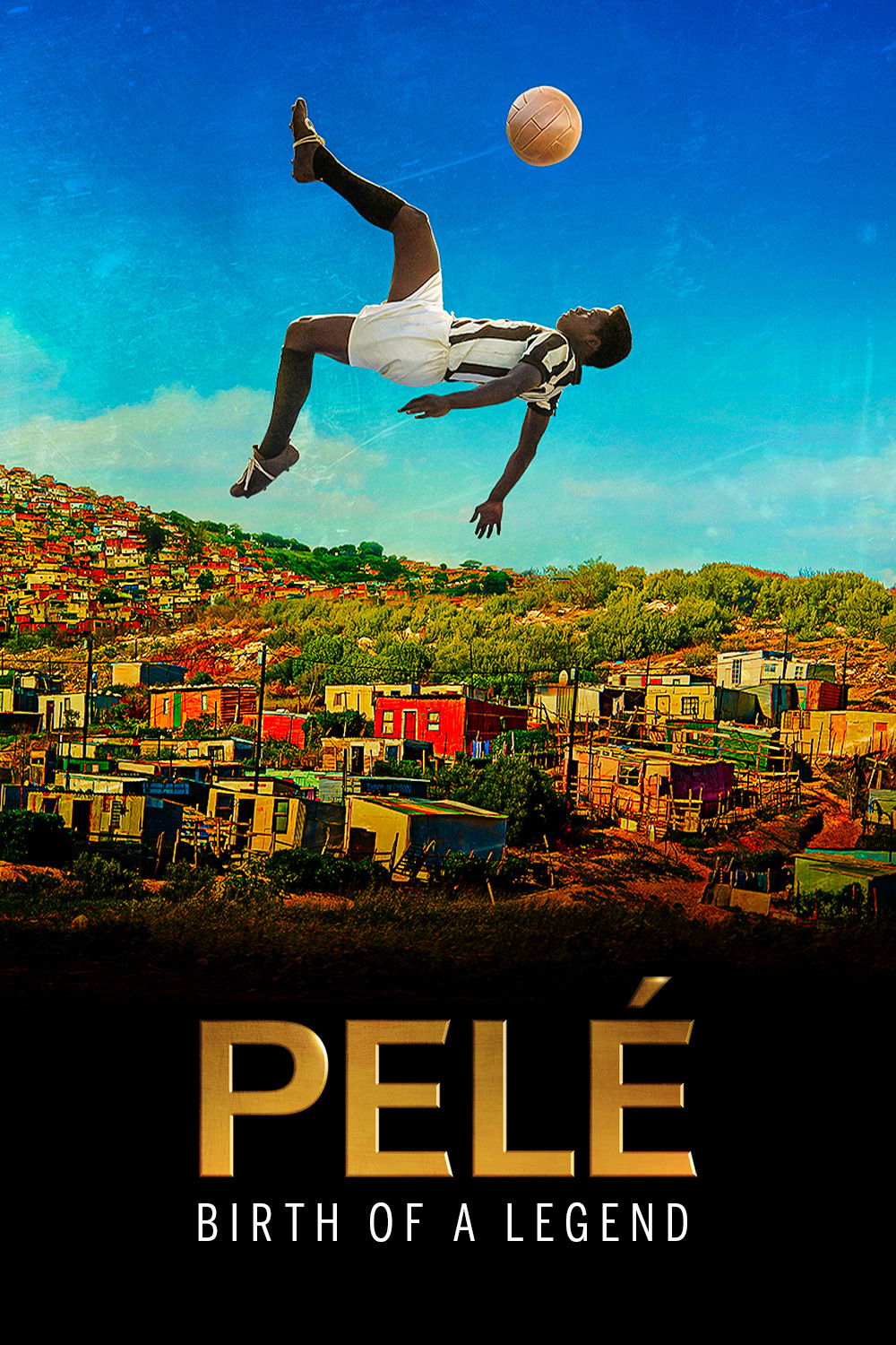 Pel&eacute;: Birth of a Legend