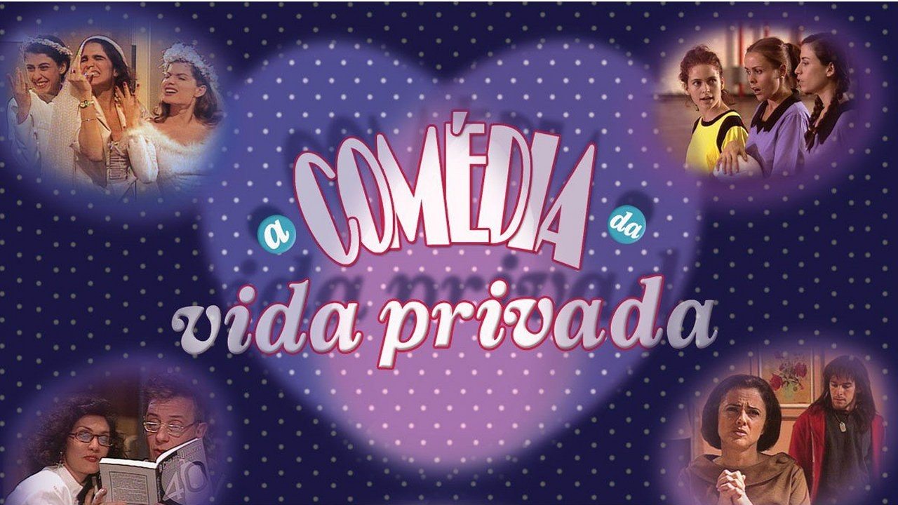 A Comédia da Vida Privada poster
