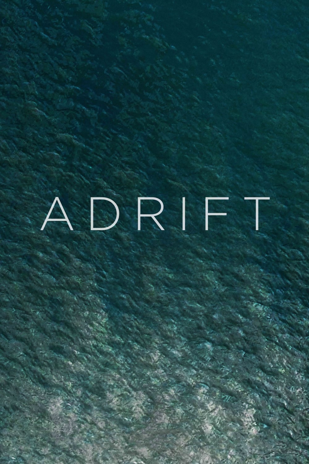 Adrift Movie poster