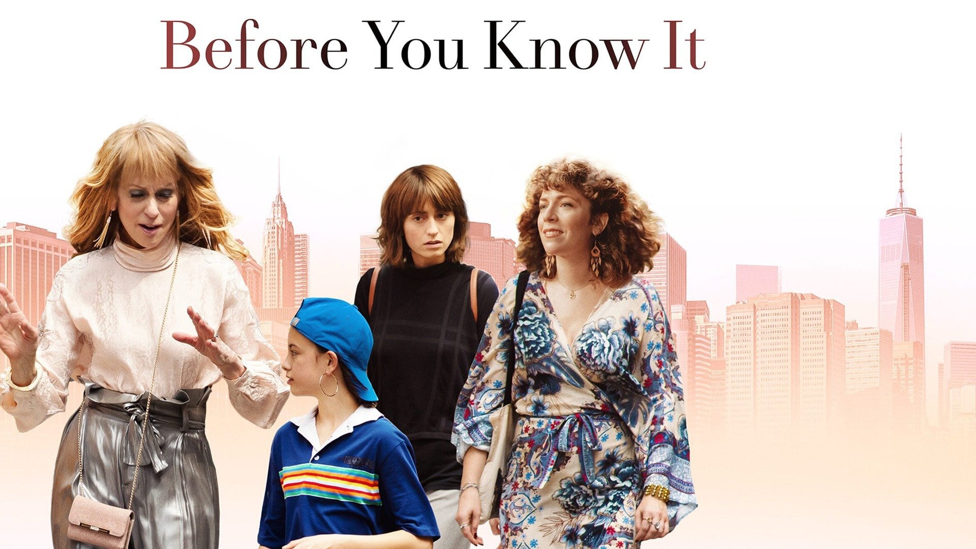 Before You Know It (2019)