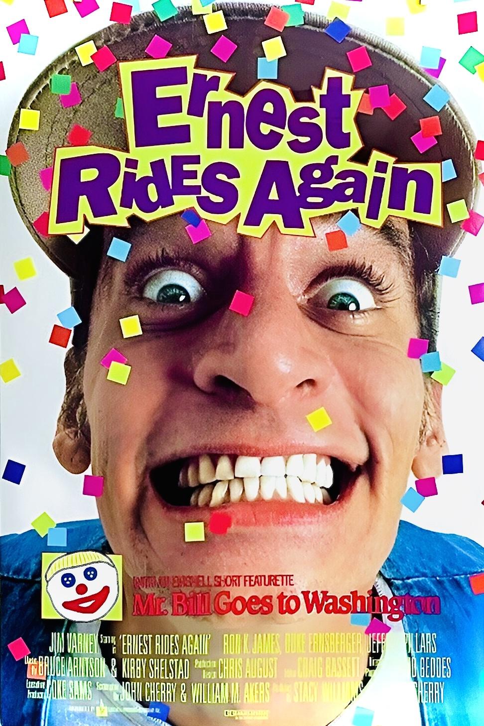 Ernest Rides Again