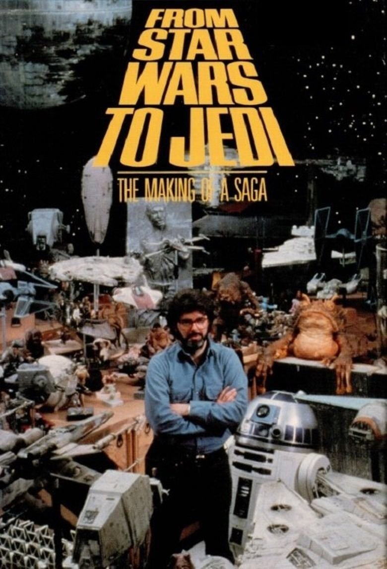 From Star Wars to Jedi: The Making of a Saga