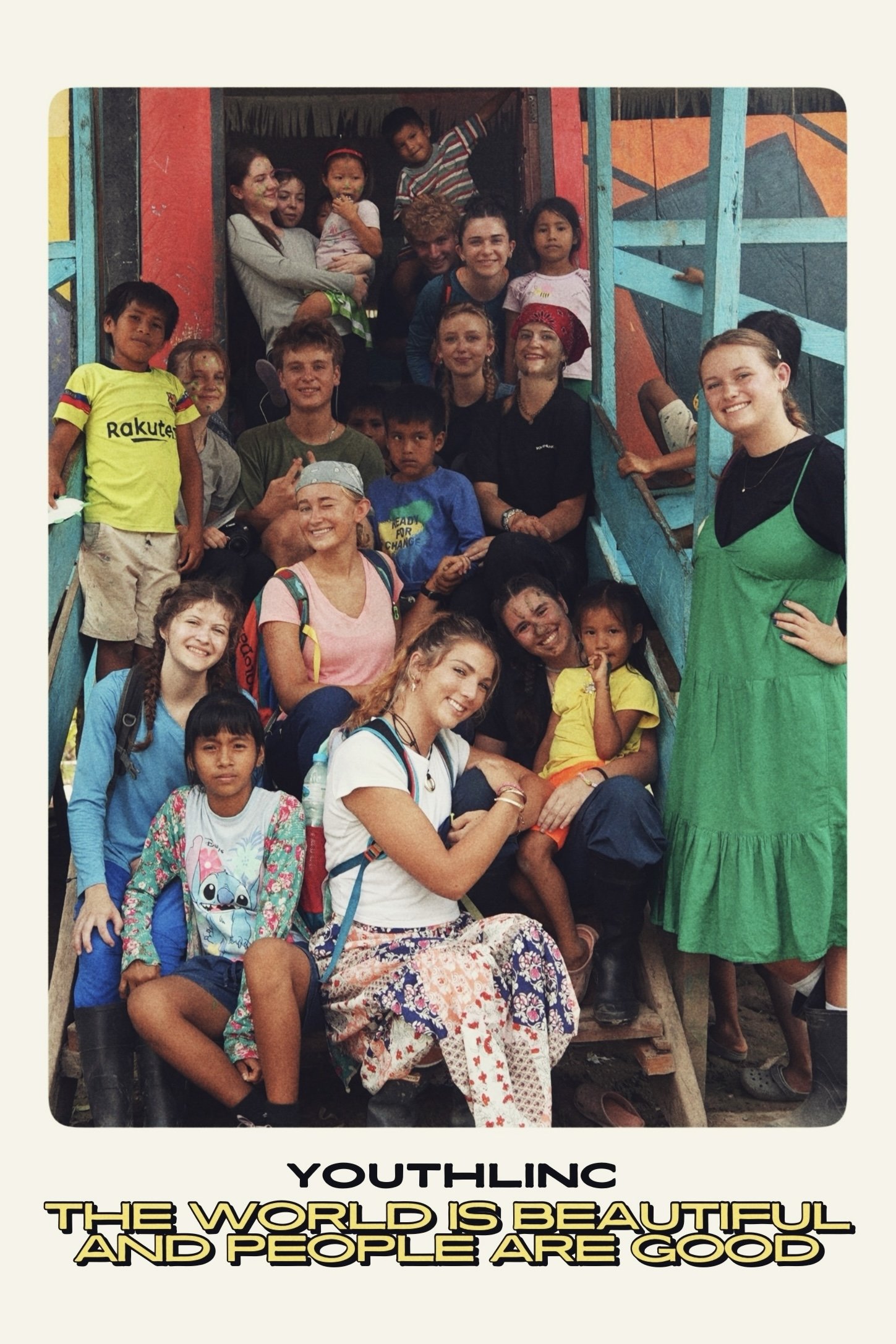 Youthlinc: The World is Beautiful And People Are Good