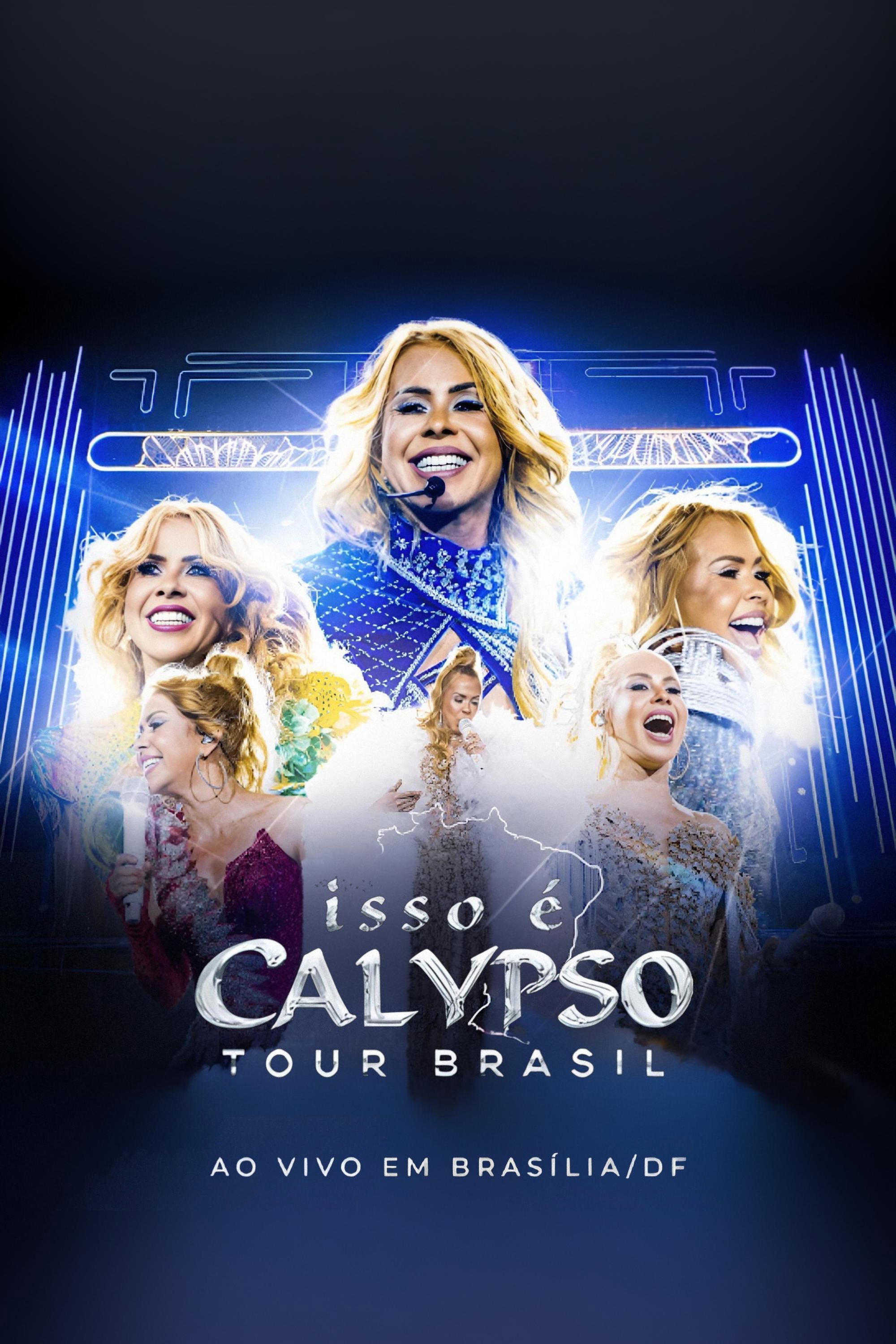 Joelma - Isso &Eacute; Calypso Tour Brazil: Live in Bras&iacute;lia