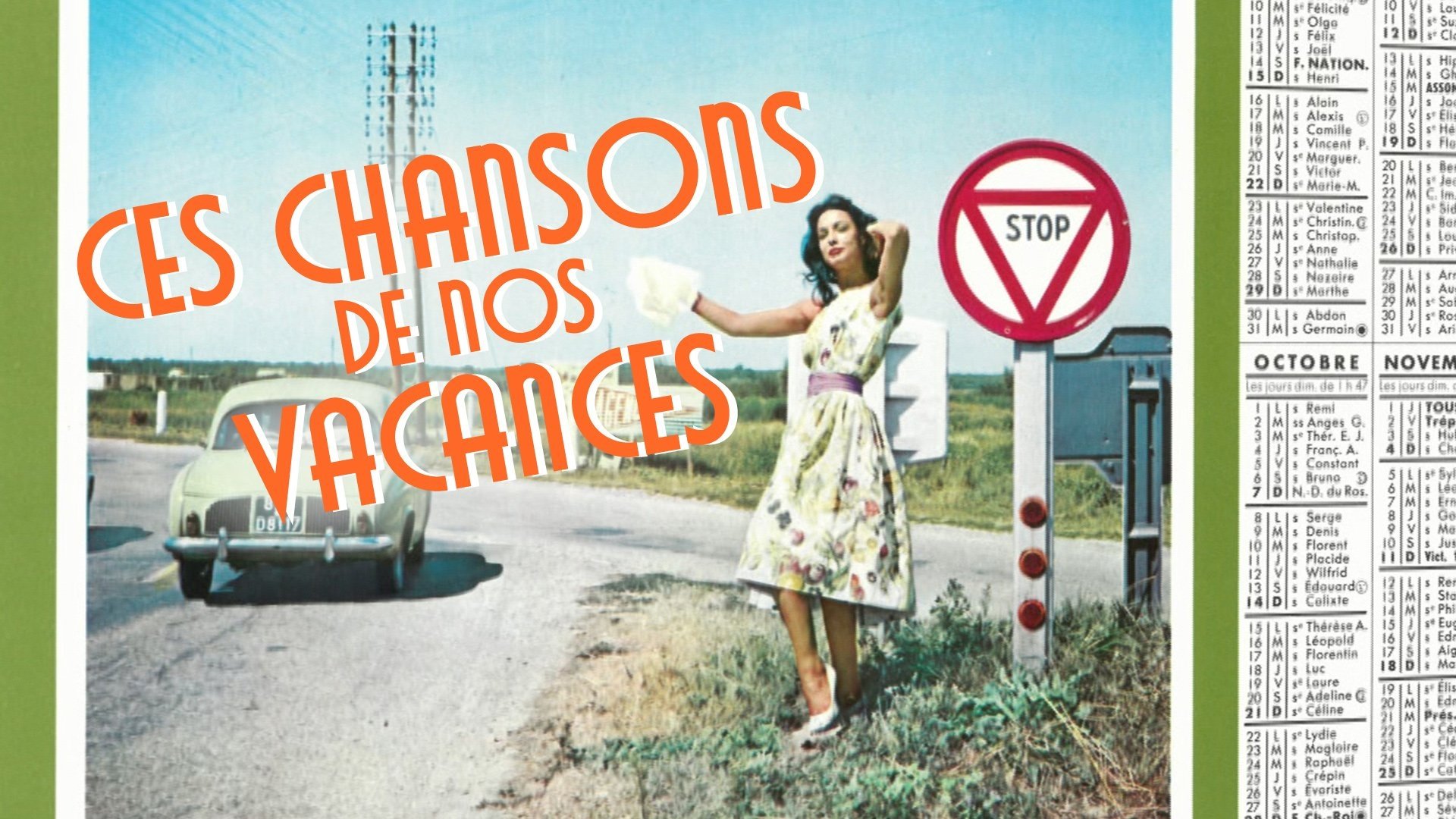 Ces chansons de nos vacances