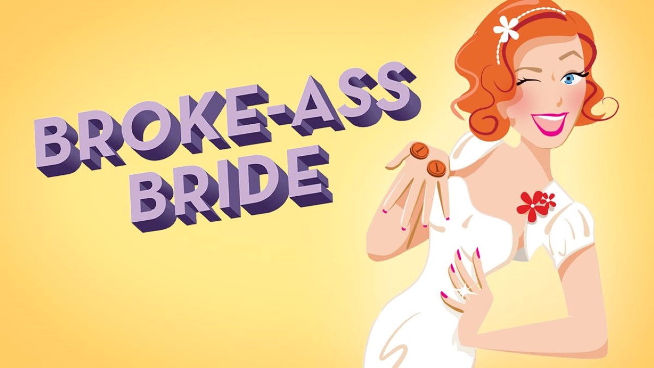 Broke-Ass Bride