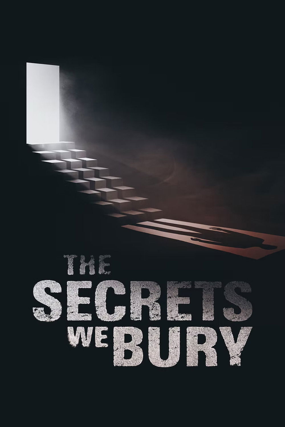 The Secrets We Bury Poster