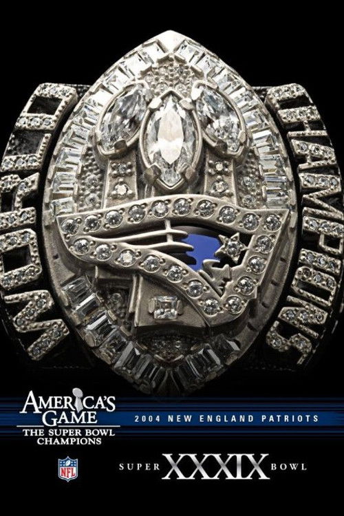 America's Game: 2004 New England Patriots