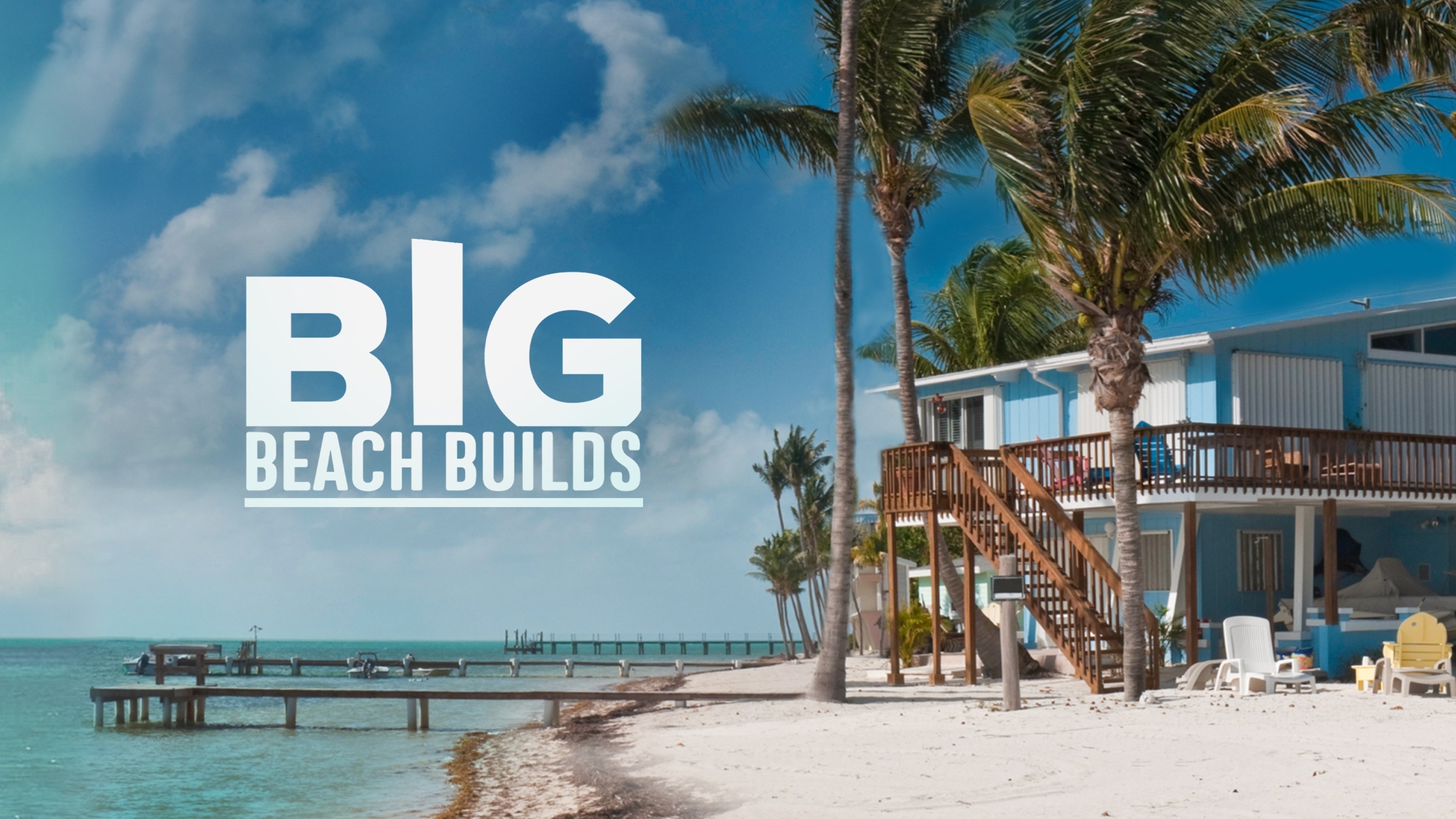 Big Beach Builds