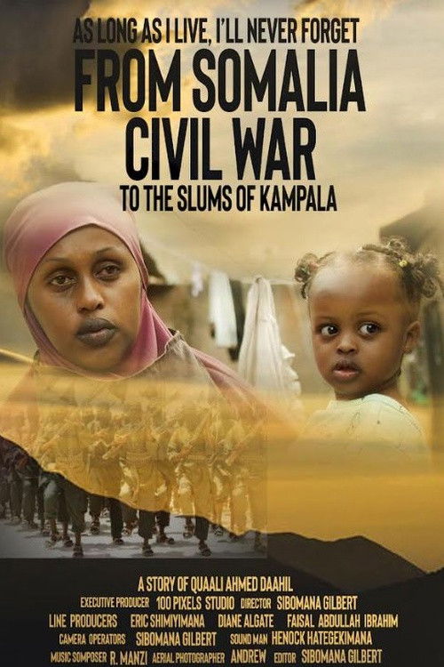 Poster for From Somalia civil war to the slums of Kampala