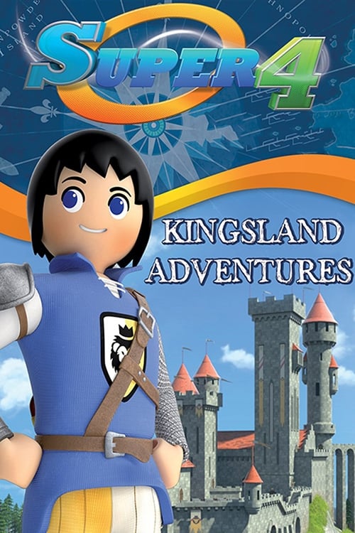 Super 4: Kingsland Adventures