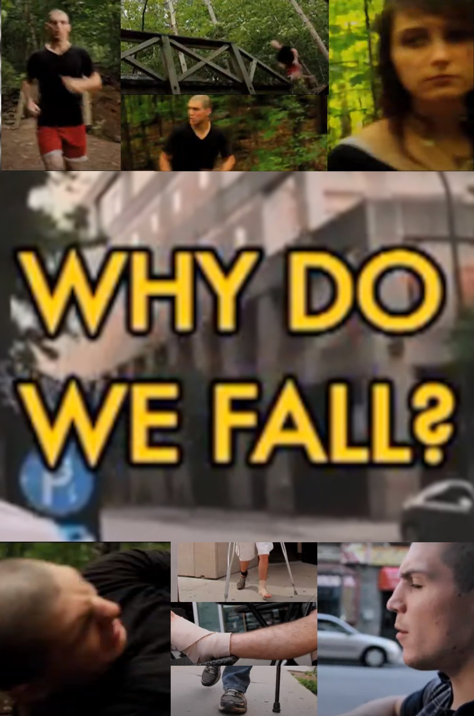 Why Do We Fall?
