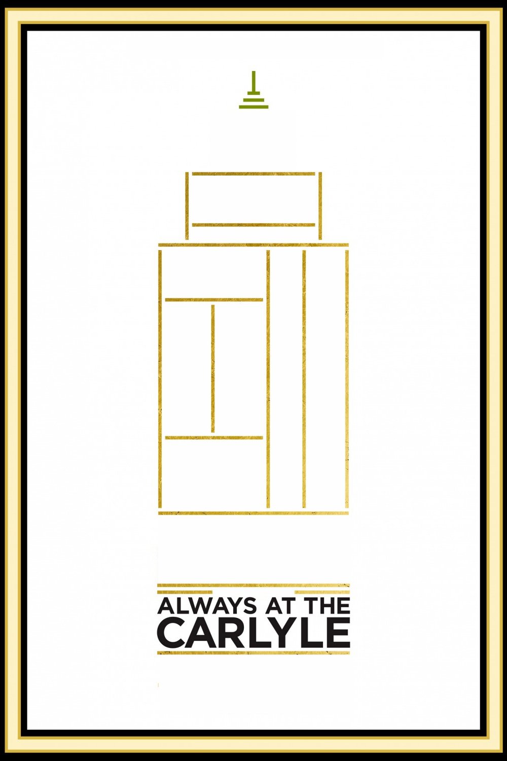 Always at The Carlyle