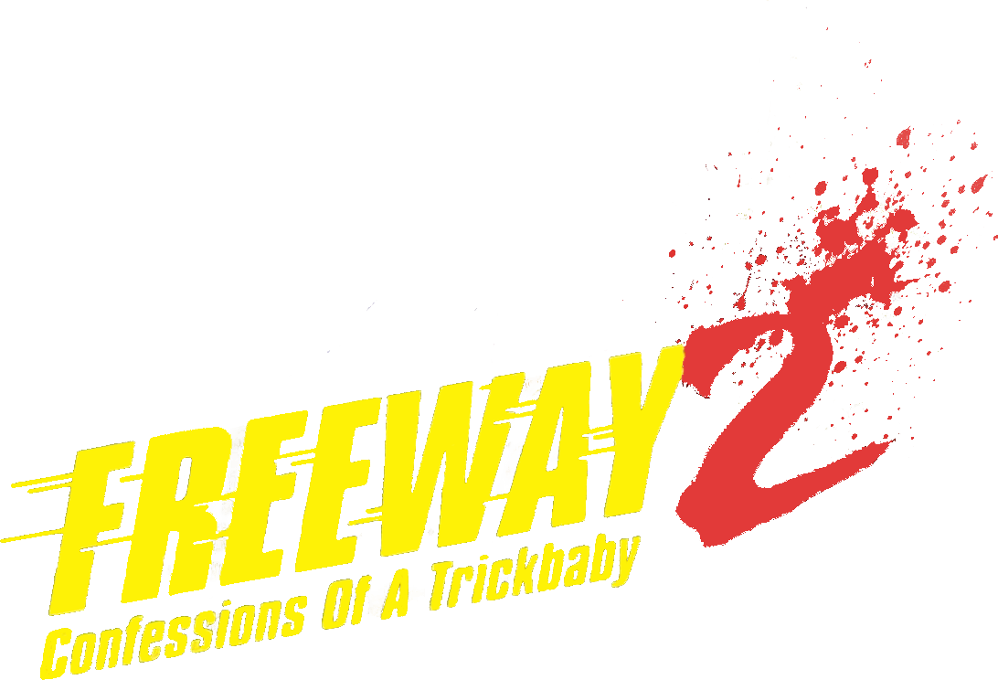 Freeway II: Confessions of a Trickbaby Logo