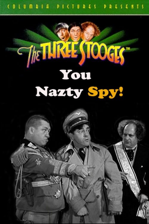 EN - You Nazty Spy! (1940) THREE STOOGES