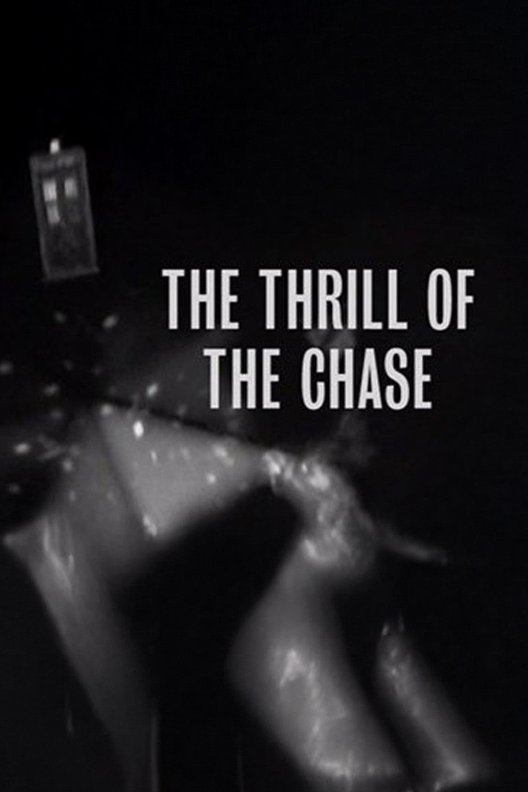 The Thrill of The Chase