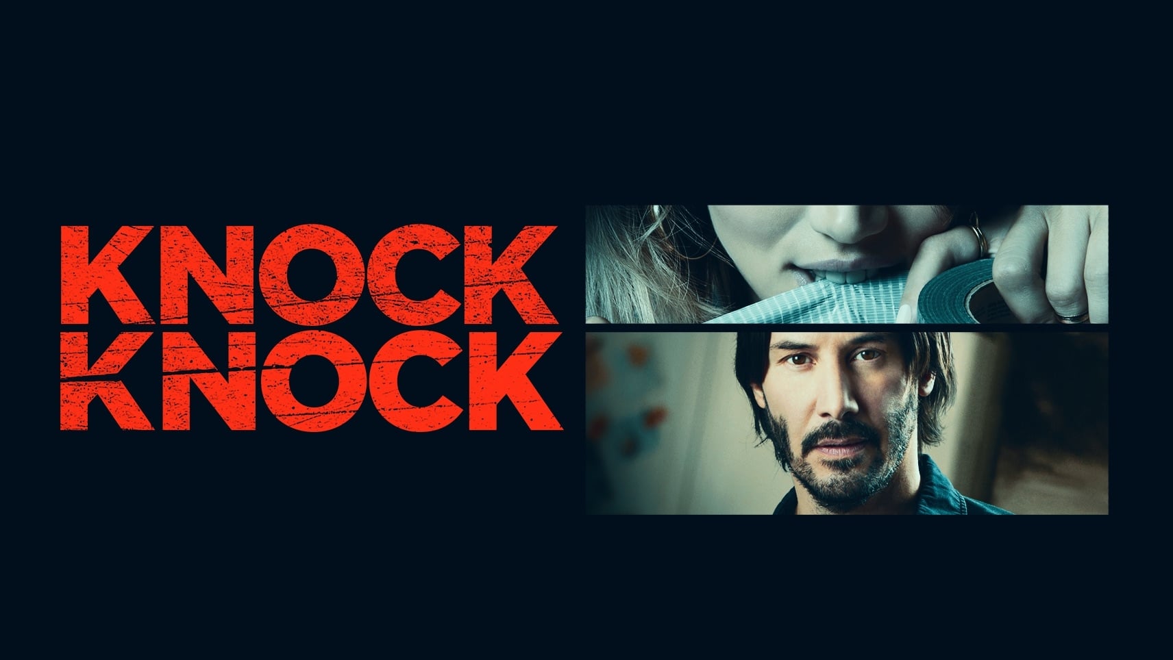 Watch Knock Knock (2015) Full Movie Online Free Ultra HD Movie & TV