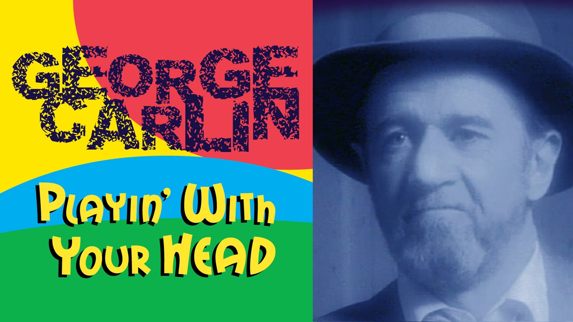 George Carlin: Playin' with Your Head