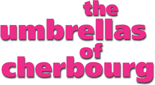 The Umbrellas of Cherbourg
