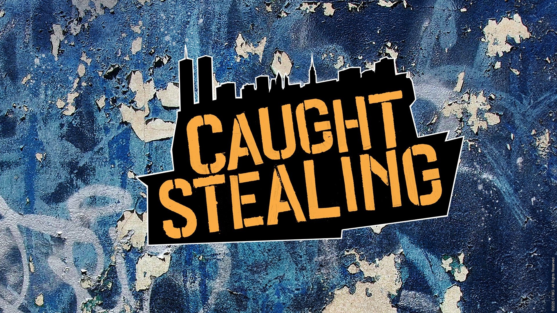 Caught Stealing backdrop